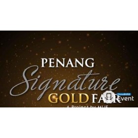 PENANG Signature GOLD FAIR